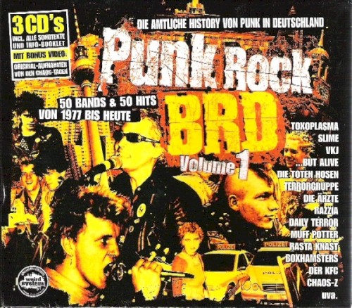 Punk Rock BRD: Die amtliche History von Punk in Deutschland, Volume 1