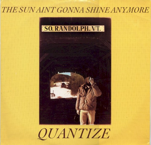 The Sun Aint Gonna Shine Anymore