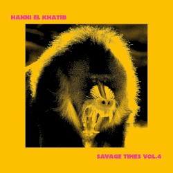 Savage Times, Vol. 4