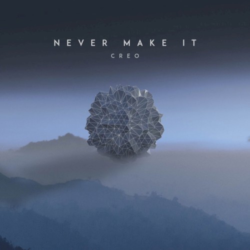 Never Make It
