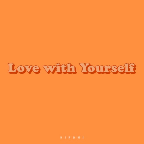 Love with Yourself
