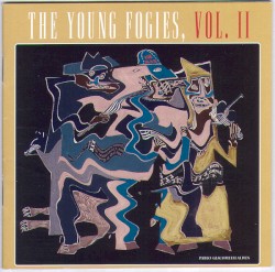 The Young Fogies, Volume II