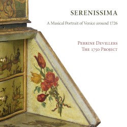 Serenissima: A Musical Portrait of Venice Around 1726
