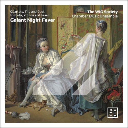 Galant Night Fever: Quartets, Trio and Duet for Flute, Strings and Basso