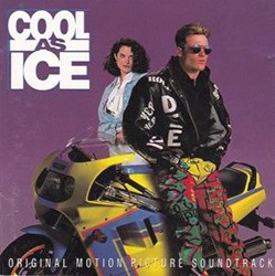 Cool as Ice: Original Motion Picture Soundtrack
