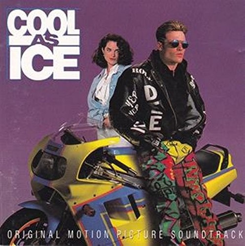 Cool as Ice: Original Motion Picture Soundtrack