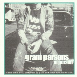 Gram Parsons In Person