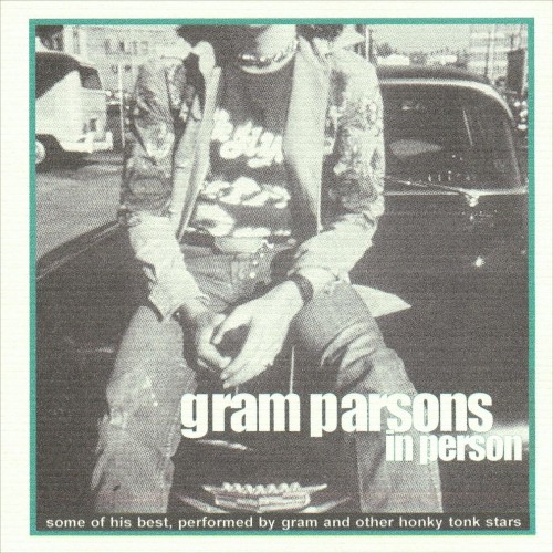 Gram Parsons In Person