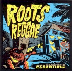 Roots Reggae Essentials