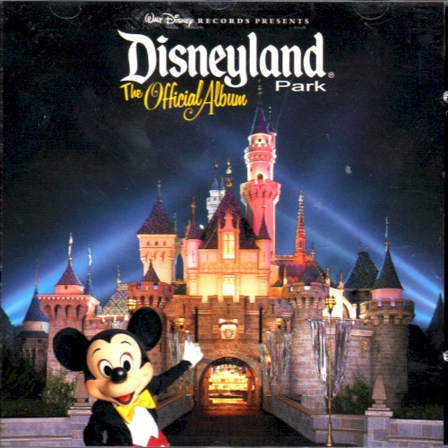 Disneyland Park: The Official Album