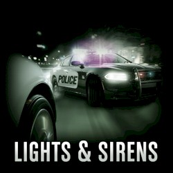 Lights & Sirens