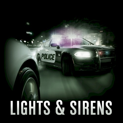 Lights & Sirens
