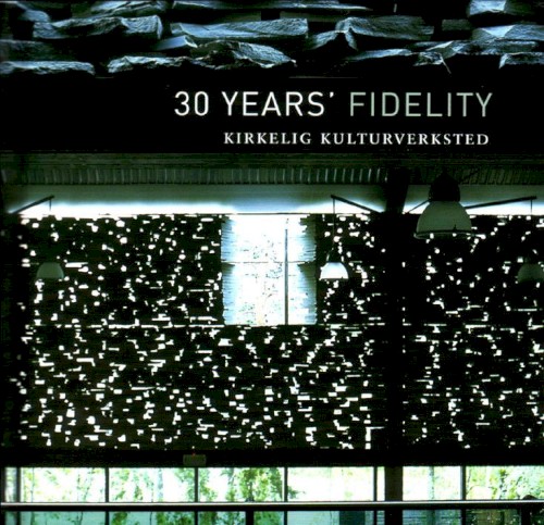 30 Years’ Fidelity