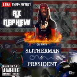 Slitherman 4 President
