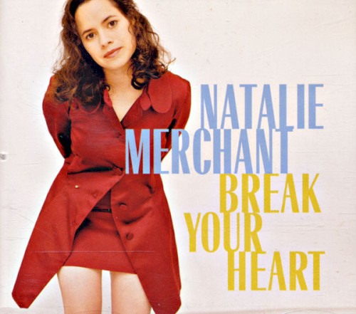 Break Your Heart