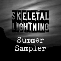 Skeletal Lightning Summer Sampler