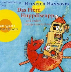 Das Pferd Huppdiwupp und andere lustige Geschichten