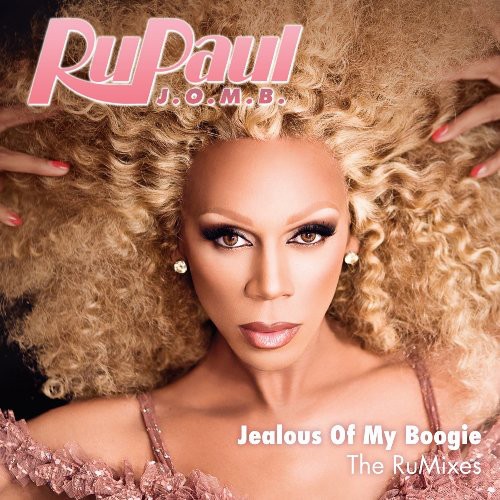 Jealous of My Boogie: The RuMixes