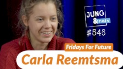 Jung & Naiv #546, „Carla Reemtsma (Fridays for Future)“