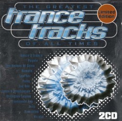 The Greatest Trance Tracks of All Times