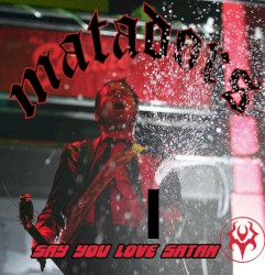 Say You Love Satan