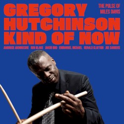Kind of Now – The Pulse of Miles Davis