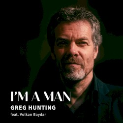 I'm a Man