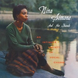 Nina Simone and Her Friends: An Intimate Variety of Vocal Charm