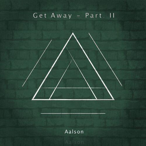 Get Away (Part. II)