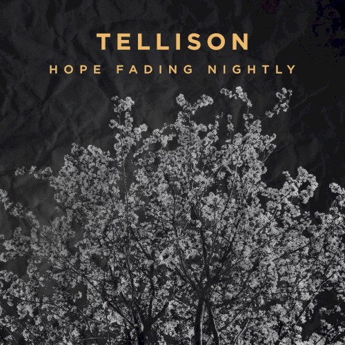 Hope Fading Nightly