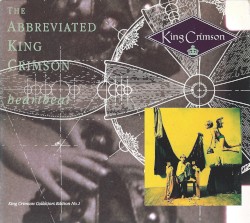 The Abbreviated King Crimson: Heartbeat