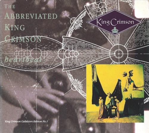 The Abbreviated King Crimson: Heartbeat
