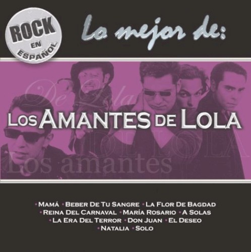 Lo mejor de: Los Amantes de Lola