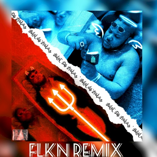 BILAL DE FROTAS (FLKN remix)