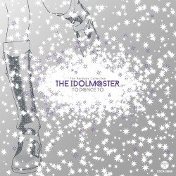 The Remixes Collection THE IDOLM@STER TO D@NCE TO