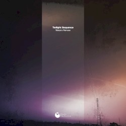Twilight Sequence EP