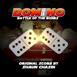 Domino: Battle of the Bones (Original Score)