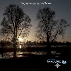The Return/Marshland Blues