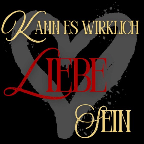 Kann es wirklich Liebe sein