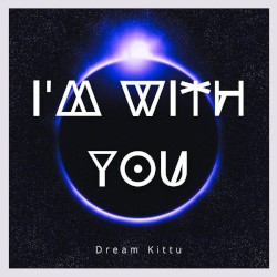 I'm With You