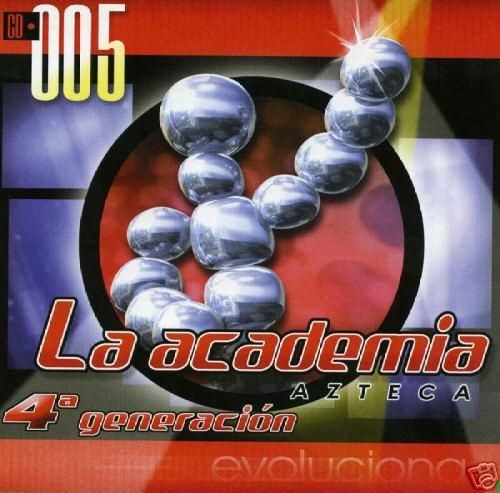 La Academia Azteca 4ª Generación Evolucion CD - 005
