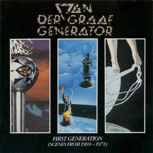 First Generation: Scenes From 1969–1971