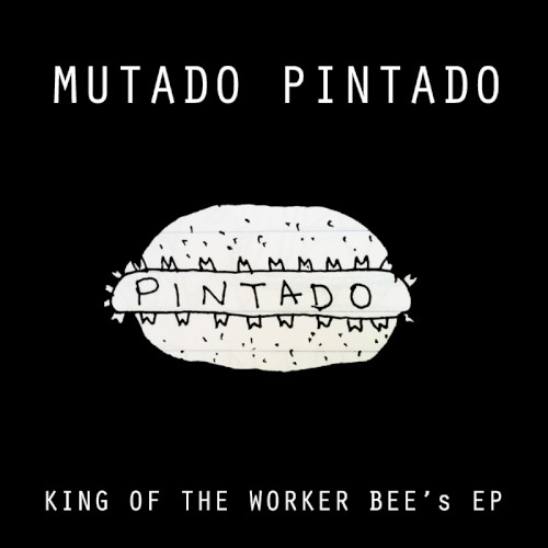 King of the Worker Bee’s EP