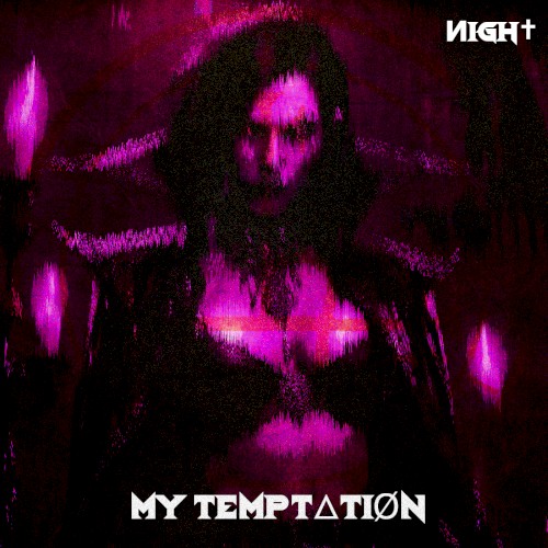MY TEMPTᐃTIØN