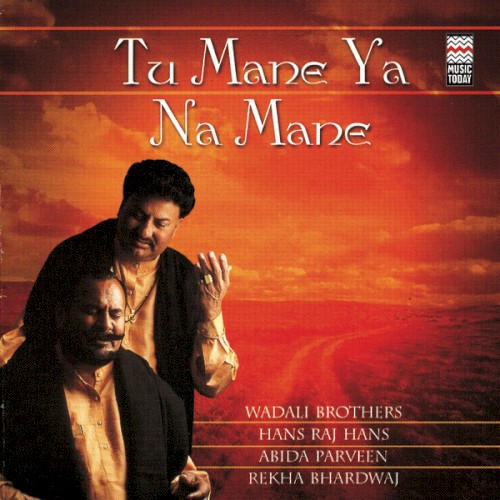 Tu Mane Ya Na Mane