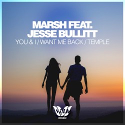 You & I / Want Me Back / Temple