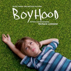 Boyhood: Music From the Motion Picture