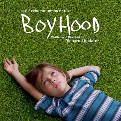 Boyhood: Music From the Motion Picture