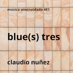 blue(s) tres
