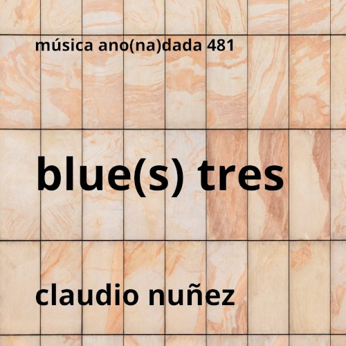blue(s) tres